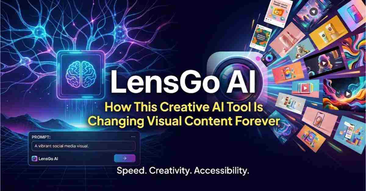 LensGo AI: How This Creative AI Tool Is Changing Visual Content Forever