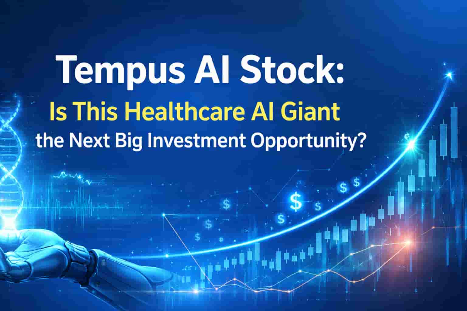 Tempus AI Stock: Is This Healthcare AI Giant the Next Big Investment Opportunity?